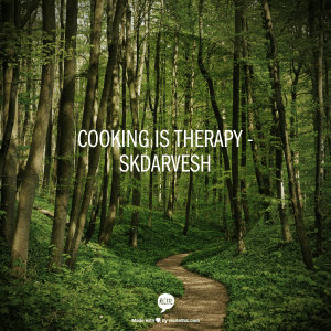 Cooking food at home for yourself or your family can be therapeutic......